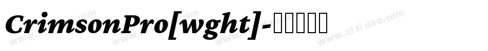 CrimsonPro[wght]字体转换